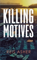Killing Motives (Killing Games) 1648908861 Book Cover