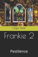 Frankie 2: Pestilence B09QNZV6F4 Book Cover