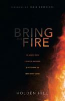 Bring the Fire 0999711709 Book Cover