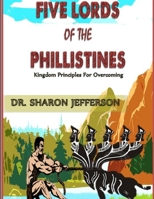 Five Lords of Philistines 1329445910 Book Cover