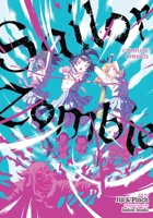 Sailor Zombie: Complete Omnibus B0FVWYQBGX Book Cover