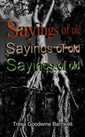 Sayings of Old 1420831852 Book Cover