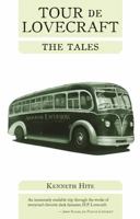 Tour de Lovecraft - the Tales 098167920X Book Cover