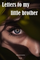 Letters to my little brother null Book Cover