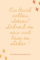 EIN BUCH VOLLER IDEEN? SCHREIB ES REIN UND LASS ES STEHEN !: A5 Notizbuch PUNKTIERT  GEWINNE | ERFOLGSJOURNAL | MONATE | TAGEBUCH | KALENDER | ... | BERUFLICH | TERMIN (German Edition) 1678726834 Book Cover
