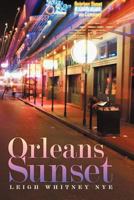 Orleans Sunset 1468595849 Book Cover