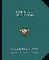 Teachings Of Freemasonry 1417942622 Book Cover