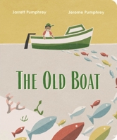 The Old Boat 1324053526 Book Cover