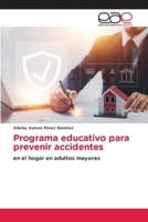 Programa educativo para prevenir accidentes (Spanish Edition) 6139436648 Book Cover