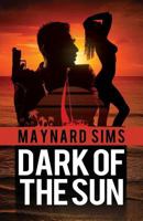 Dark of the Sun 1937771571 Book Cover