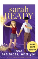 Love, Artifacts, and You 1954007248 Book Cover