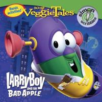 LarryBoy and the Bad Apple (Veggietales) 1416939857 Book Cover