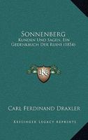 Sonnenberg: Kunden Und Sagen, Ein Gedenkbuch Der Ruine (1854) 1120712017 Book Cover