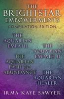 The Brightstar Empowerments: Compilation Edition 1532795882 Book Cover