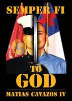 Semper Fi to God 1680283383 Book Cover