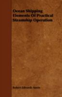 Ocean Shipping: Elements of Practical Steamship Operation 1017704104 Book Cover