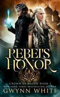 Rebel's Honor 1515104826 Book Cover