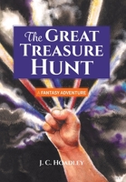 The Great Treasure Hunt: A Fantasy Adventure 1039112218 Book Cover
