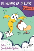 El Mundo de Jesuso - Volumen 2: Libro infantil de humor Libros infantiles de 7 años en adelante Libros para niños y niñas B0CQ58T4SR Book Cover