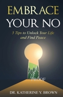 Embrace Your No 196278343X Book Cover