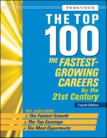 The Top 100: The Fastest-Growing Careers For The 21st Century