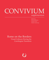 Rome on the Borders: Visual Cultures During the Carolingian Transition 8021097108 Book Cover