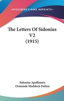 The Letters Of Sidonius V2 1167047338 Book Cover