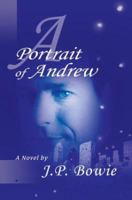 A Portrait of Andrew 0595302238 Book Cover