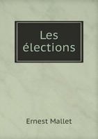 Les Elections 5518999488 Book Cover