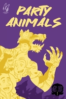 Party Animals: Nightshade Anthology: Book 1 1734424516 Book Cover