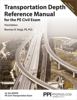 PPI Transportation Depth Reference Manual for the PE Civil Exam, 3rd Edition – A Complete Reference Manual for the NCEES PE Civil Transportation Exam 1591266238 Book Cover