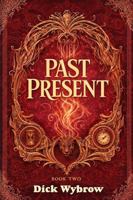 Past Present (Metamorph Rising) B0H4Q2BTK3 Book Cover