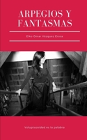 Arpegios y fantasmas 1700561820 Book Cover