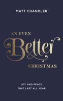 An Even Better Christmas 1784982881 Book Cover