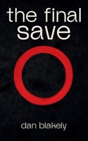 The Final Save B0FRFWD1LT Book Cover