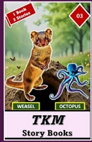 TKM STORY BOOKS: WEASEL - OCTOPUS B0G6L7GKY4 Book Cover