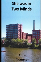 She was in Two Minds 170401896X Book Cover