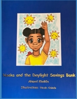 Neeka and the Daylight Savings Bank 0578247933 Book Cover