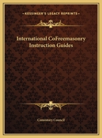 International CoFreemasonry Instruction Guides 0766158896 Book Cover