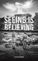 Seeing Is Believing 1398464864 Book Cover