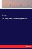 Zur Frage Uber Das Deutsche Maass 3741161985 Book Cover