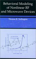 Behavioral Modeling of Nonlinear RF and Microwave Devices 1580530141 Book Cover