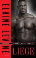 O-Men: Liege's Legion - Liege 1790485525 Book Cover
