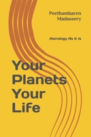 Astrology As It Is - Your Planets Your Life B0G1YC2Y67 Book Cover