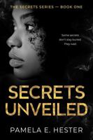 Secrets Unveiled 1737388553 Book Cover