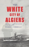 The White City of Algiers B0CT8LJ34H Book Cover