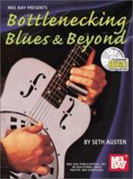 Mel Bay Bottlenecking Blues & Beyond 0786643552 Book Cover