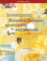 Investigating Statistical Concepts, Applications and Methods, Preliminary Edition 0534391109 Book Cover