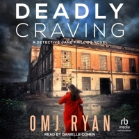Deadly Craving: A Detective Jane Phillips Novel B0FCH9ZRTS Book Cover