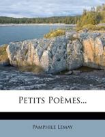 Petits Poèmes... 1141282178 Book Cover